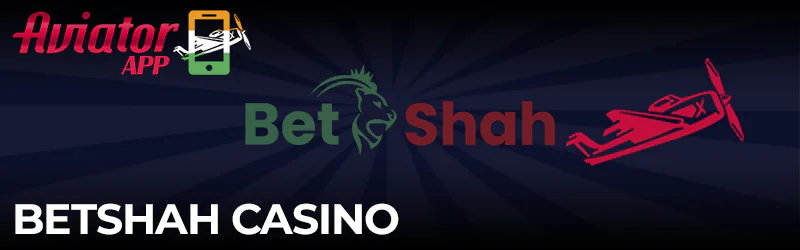 Aviator game in BetShah Casino app