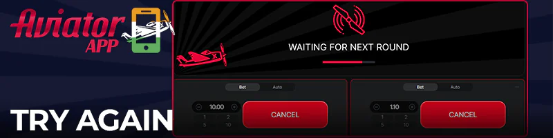 Try again in the next round of the Aviator game